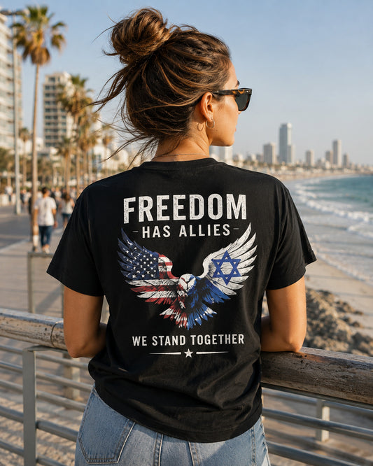 Freedom Has Allies T-Shirt – Premium Israel Alliance Tee
